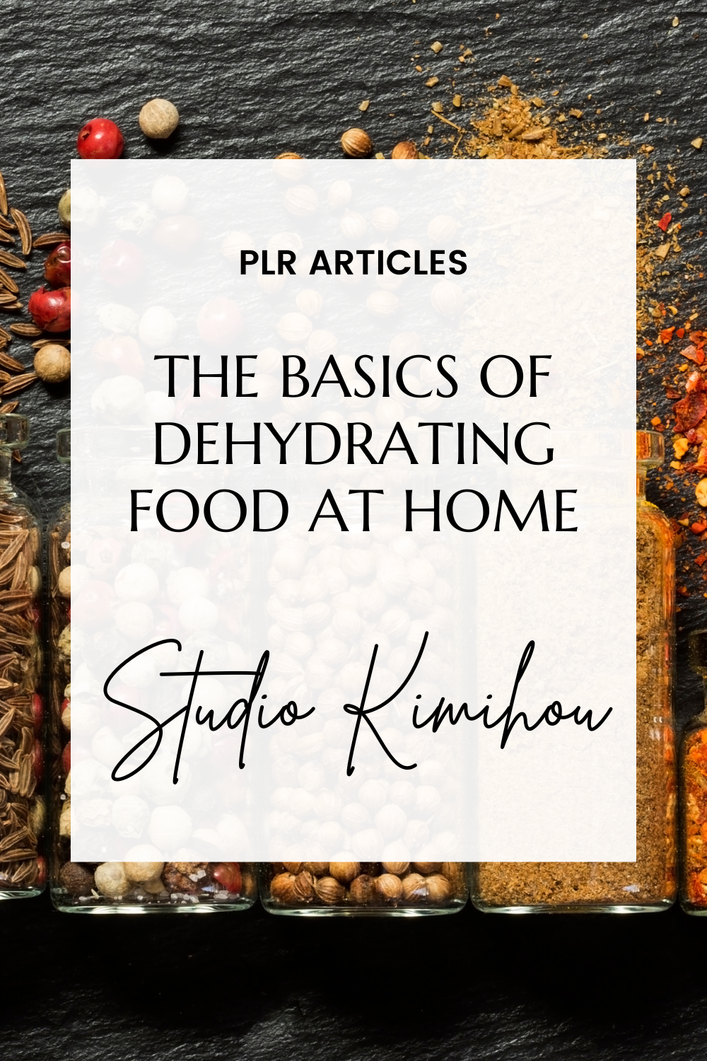 Article:The Basics of Dehydrating Food at Home