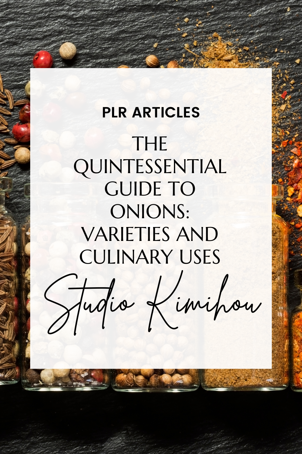 Article: The Quintessential Guide to Onions: Varieties and Culinary Uses